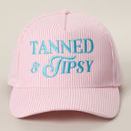 Tanned & Tipsy Embroidered Hat