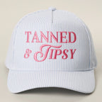 Tanned & Tipsy Embroidered Hat