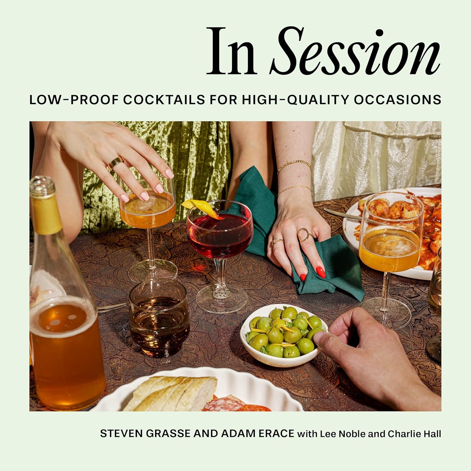 In Session Low-Proof Cocktails For High-Quality Occasions