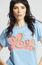 All We Need Is Love Graphic Tee