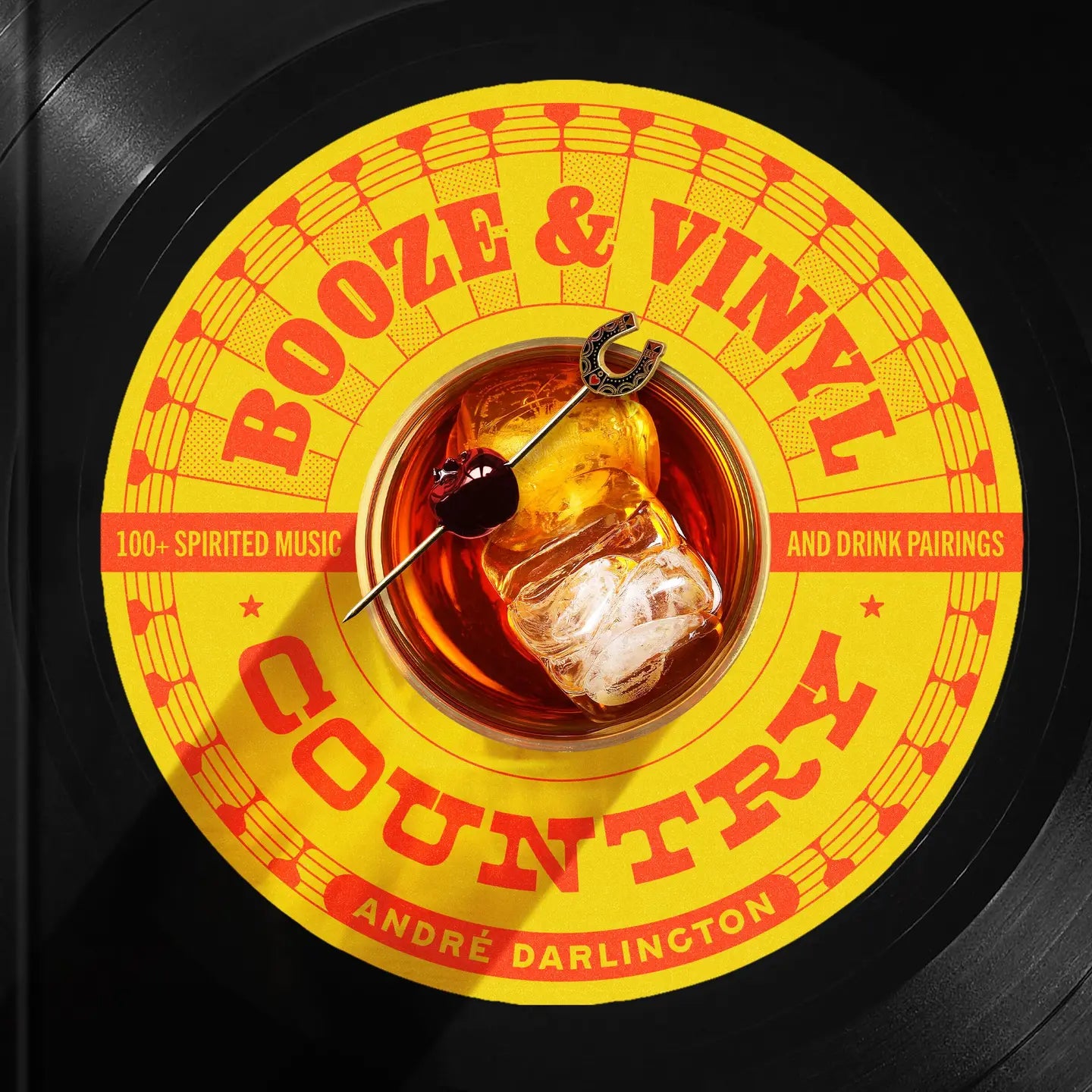 Booze & Vinyl Country by André Darlington